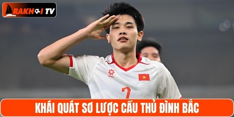 Khái quát sơ lược cầu thủ Đình Bắc