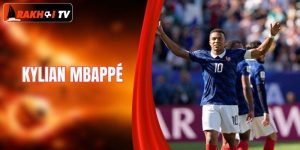 Kylian Mbappé - Hành Trình Vươn Tầm Siêu Sao Quốc Tế