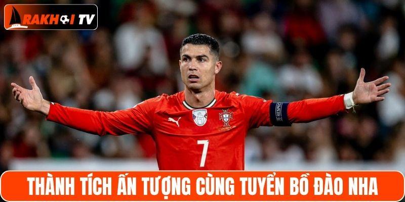 Thành công ấn tượng cùng với tuyển Bồ Đào Nha