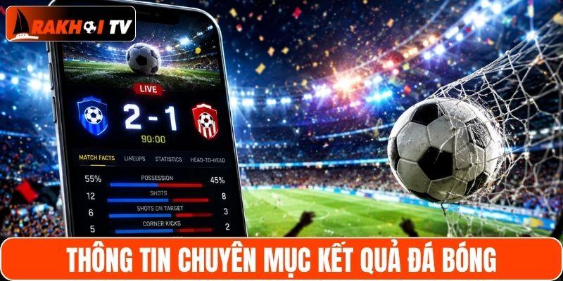 Thông tin chuyên mục kết quả đá bóng